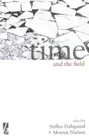 Il tempo e il campo - Time and the Field