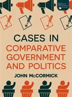 Casi di governo e politica comparata - Cases in Comparative Government and Politics