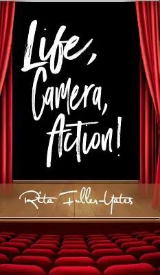 Vita, telecamera, azione! - Life, Camera, Action!