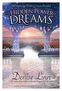 Il potere nascosto dei sogni: Il misterioso mondo dei sogni svelato - Hidden Power of Dreams: The Mysterious World of Dreams Revealed