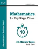 Matematica per KS3: Test in 10 minuti - Libro 2 (incluse le risposte) - Mathematics for KS3: 10-Minute Tests - Book 2 (including Answers)