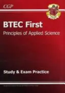 Studio e pratica d'esame BTEC First in Principi di Scienze Applicate - BTEC First in Principles of Applied Science Study & Exam Practice