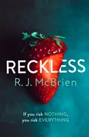 Reckless - Il thriller più sessualmente carico e scioccante di quest'anno - Reckless - This year's most sexually charged and shocking thriller