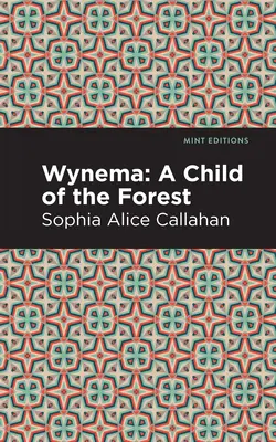 Wynema: Un figlio della foresta - Wynema: A Child of the Forest