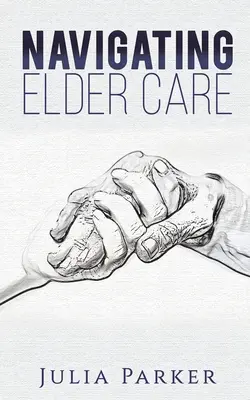 Navigare nell'assistenza agli anziani - Navigating Elder Care