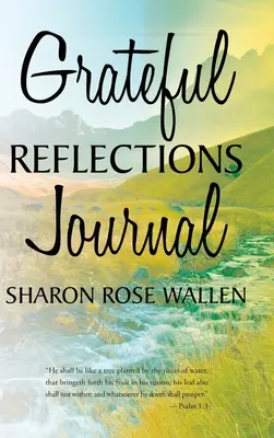 Diario delle riflessioni grate - Grateful Reflections Journal