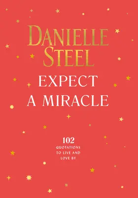 Aspettatevi un miracolo: Citazioni per vivere e amare - Expect a Miracle: Quotations to Live and Love by
