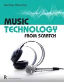 Tecnologia musicale da zero - Music Technology from Scratch