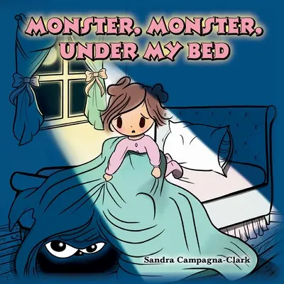 Mostro, mostro, sotto il mio letto - Monster, Monster, Under My Bed