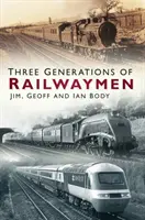 Tre generazioni di ferrovieri - Three Generations of Railwaymen