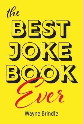 Il miglior libro di barzellette di sempre - The Best Joke Book Ever