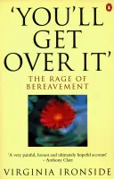 'Ti passerà' - La rabbia del lutto - 'You'll Get Over It' - The Rage of Bereavement