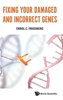 Correggere i geni danneggiati e sbagliati - Fixing Your Damaged and Incorrect Genes