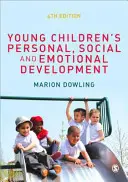 Lo sviluppo personale, sociale ed emotivo dei bambini piccoli - Young Children′s Personal, Social and Emotional Development