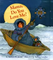 Mamma, mi ami? - Mama, Do You Love Me?