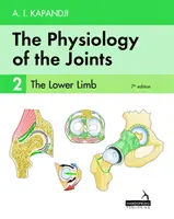 Fisiologia delle articolazioni - Volume 2 - L'arto inferiore - Physiology of the Joints - Volume 2 - The Lower Limb