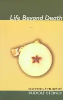 La vita oltre la morte: Conferenze scelte - Life Beyond Death: Selected Lectures