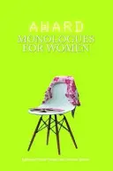 Monologhi da premio per donne - Award Monologues for Women