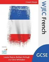 Wjec GCSE Francese - Wjec GCSE French