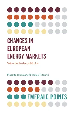 Cambiamenti nei mercati energetici europei: Cosa ci dicono le prove - Changes in European Energy Markets: What the Evidence Tells Us