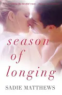 La stagione del desiderio - Season of Longing