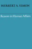 La ragione negli affari umani - Reason in Human Affairs