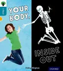 Oxford Reading Tree inFact: Livello 9: Il tuo corpo, dentro e fuori - Oxford Reading Tree inFact: Level 9: Your Body, Inside Out