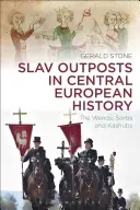 Avamposti slavi nella storia dell'Europa centrale: I Wend, i Sorbi e i Kashub - Slav Outposts in Central European History: The Wends, Sorbs and Kashubs