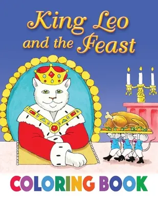 Libro da colorare Re Leone e la festa - King Leo and the Feast Coloring Book