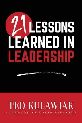 21 lezioni di leadership - 21 Lessons Learned in Leadership
