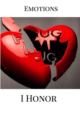 Emozioni che onoro - Emotions I Honor