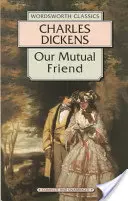 Il nostro comune amico - Our Mutual Friend