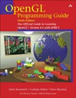 Guida alla programmazione OpenGL: La guida ufficiale all'apprendimento di Opengl, versione 4.5 con Spir-V - OpenGL Programming Guide: The Official Guide to Learning Opengl, Version 4.5 with Spir-V