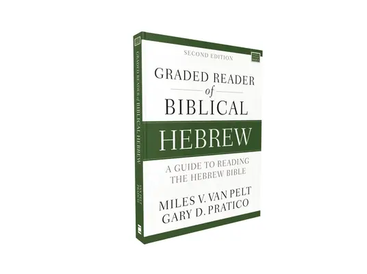 Lettore graduato di ebraico biblico, seconda edizione: Guida alla lettura della Bibbia ebraica - Graded Reader of Biblical Hebrew, Second Edition: A Guide to Reading the Hebrew Bible