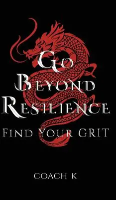 Andare oltre la resilienza - Go Beyond Resilience