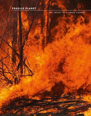 Pianeta fragile: L'impatto del cambiamento climatico - Fragile Planet: The Impact of Climate Change