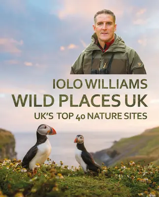 Luoghi selvaggi: REGNO UNITO - Wild Places: UK