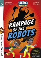 Leggere con Oxford: Fase 6: Hero Academy: La furia dei robot - Read with Oxford: Stage 6: Hero Academy: Rampage of the Robots