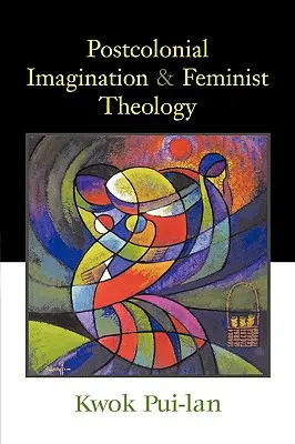 Immaginazione postcoloniale e teologia femminista - Postcolonial Imagination & Feminist Theology