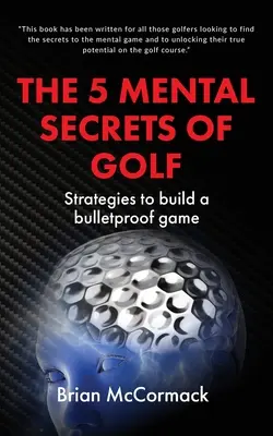 I 5 segreti mentali del golf - The 5 Mental Secrets of Golf