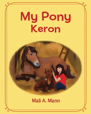Il mio pony Keron - My Pony Keron