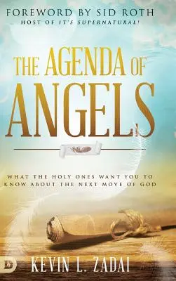 L'agenda degli angeli: Quello che i santi vogliono farvi sapere sulla prossima mossa di Dio - The Agenda of Angels: What the Holy Ones Want You to Know about the Next Move of God