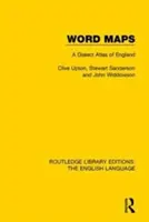 Mappe di parole: Atlante dialettale dell'inglese - Word Maps: A Dialect Atlas of English