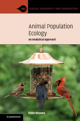Ecologia delle popolazioni animali: Un approccio analitico - Animal Population Ecology: An Analytical Approach