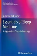 Elementi essenziali di medicina del sonno: Un approccio per la pneumologia clinica - Essentials of Sleep Medicine: An Approach for Clinical Pulmonology