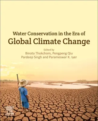 La conservazione dell'acqua nell'era del cambiamento climatico globale - Water Conservation in the Era of Global Climate Change