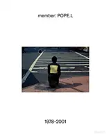 Membro: Pope.L, 1978-2001 - Member: Pope.L, 1978-2001