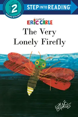 La lucciola molto solitaria - The Very Lonely Firefly
