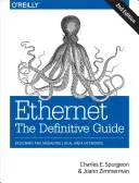 Ethernet: La guida definitiva: Progettazione e gestione delle reti locali - Ethernet: The Definitive Guide: Designing and Managing Local Area Networks