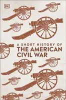 Breve storia della guerra civile americana - Short History of The American Civil War